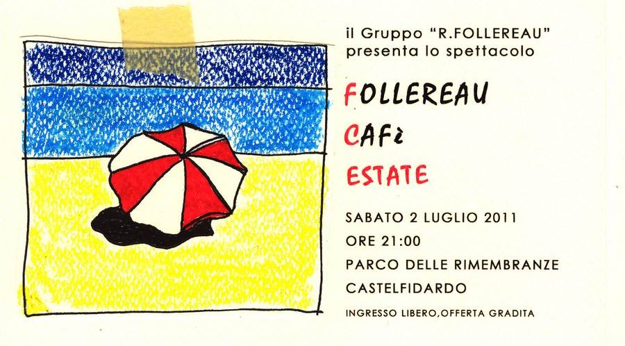 Follereau Cafè estate  -->  SPETTACOLO ANNULLATO  <--