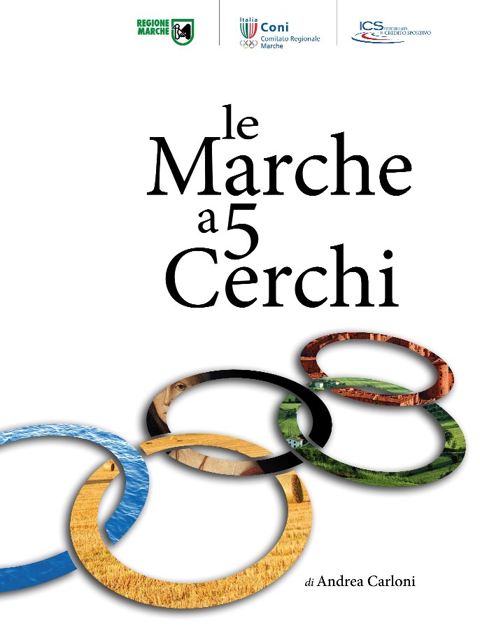 Presentazione volume "Le Marche a 5 Cerchi" di Andrea Carloni
